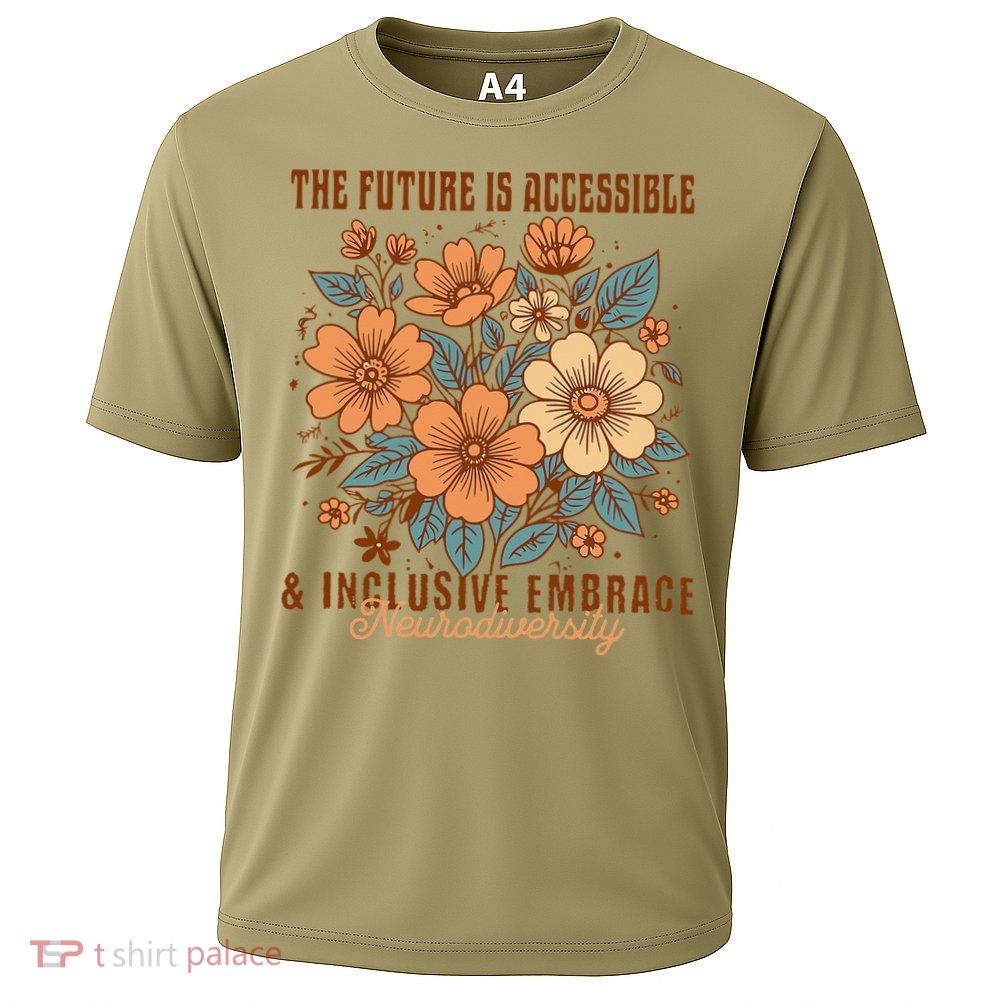 The Future Is Accessible  Inclusive-Embrace Neurodiversity Cooling Performance Crew T-Shirt