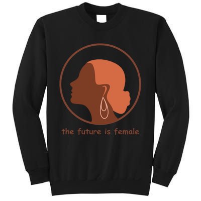 The Future Is Female Sweatshirt