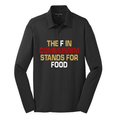 the f in communism stands for food funny quote Silk Touch Performance Long Sleeve Polo