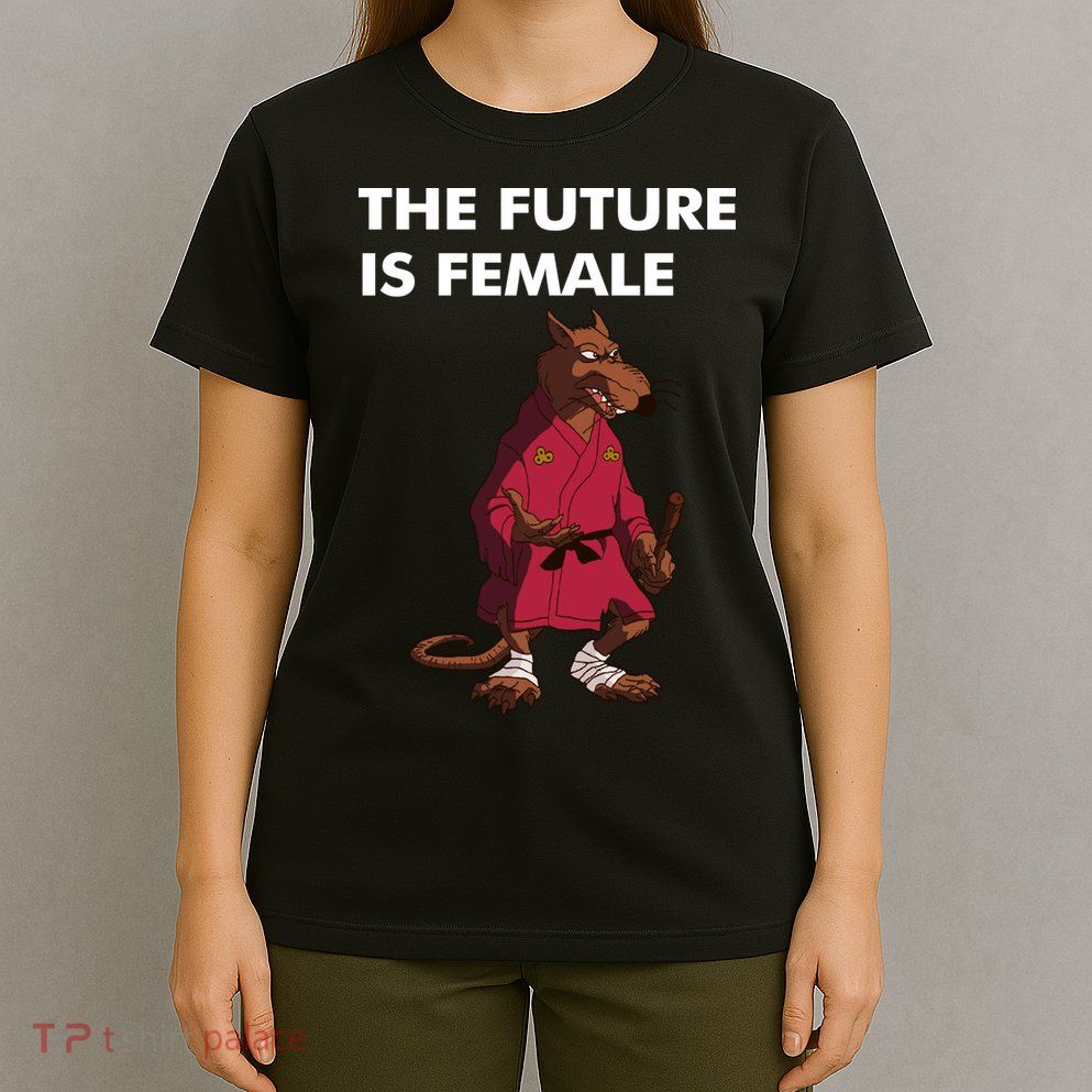 The Future Is Female Splinter T-Shirt