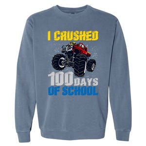 Truck Funny I Crushed 100 Days Of School Funny Gift Garment-Dyed Sweatshirt