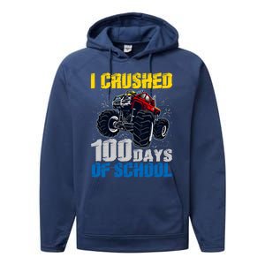 Truck Funny I Crushed 100 Days Of School Funny Gift Performance Fleece Hoodie