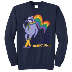 The Future Is Equal Sloth Pride Tall Sweatshirt