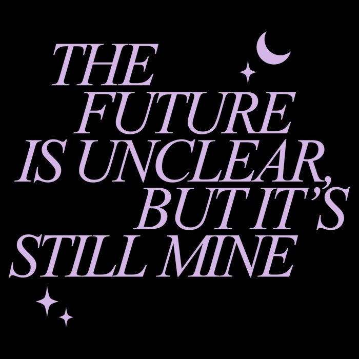 The Future Is Unclear But Its Still Mine Cute Button
