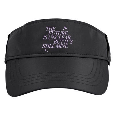 The Future Is Unclear But Its Still Mine Cute Adult Drive Performance Visor