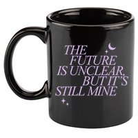 The Future Is Unclear But Its Still Mine Cute 11oz C Handle Ceramic Mug