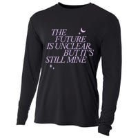 The Future Is Unclear But Its Still Mine Cute Cooling Performance Long Sleeve Crew