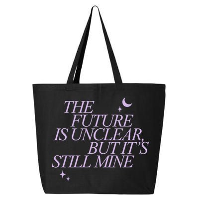 The Future Is Unclear But Its Still Mine Cute 25L Jumbo Tote