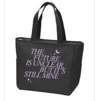 The Future Is Unclear But Its Still Mine Cute Zip Tote Bag