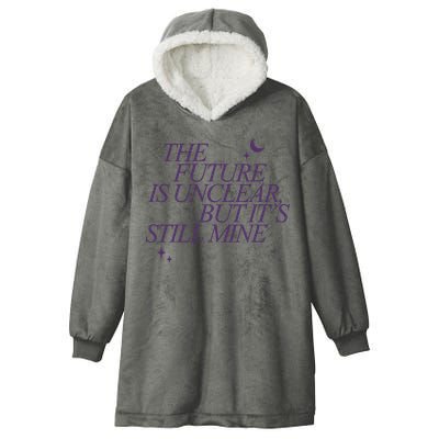 The Future Is Unclear But Its Still Mine Cute Hooded Wearable Blanket