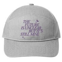 The Future Is Unclear But Its Still Mine Cute 7-Panel Snapback Hat