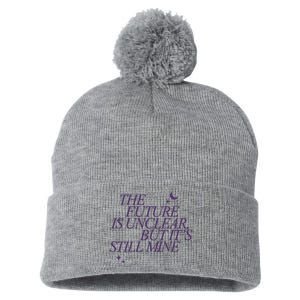 The Future Is Unclear But Its Still Mine Cute Pom Pom 12in Knit Beanie