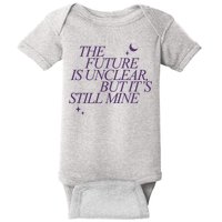 The Future Is Unclear But Its Still Mine Cute Baby Bodysuit