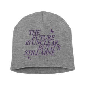 The Future Is Unclear But Its Still Mine Cute Short Acrylic Beanie