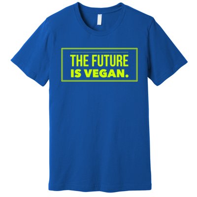 The Future Is Vegan Healthy Eating Veggie Plant Power Gift Premium T-Shirt