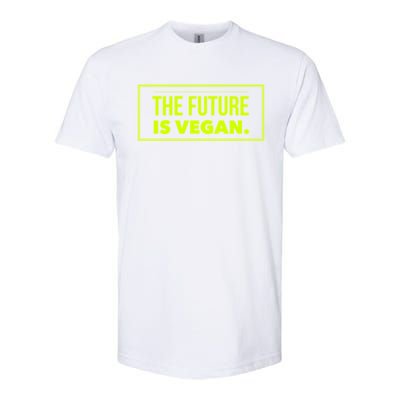 The Future Is Vegan Healthy Eating Veggie Plant Power Gift Softstyle® CVC T-Shirt