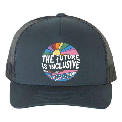 The Future Is Inclusive Rainbow Sunset Flowers Lgbtq Rights Gift Yupoong Adult 5-Panel Trucker Hat