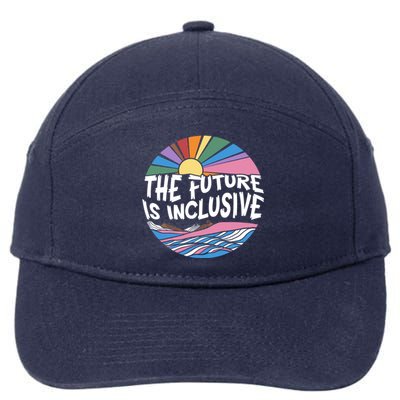 The Future Is Inclusive Rainbow Sunset Flowers Lgbtq Rights Gift 7-Panel Snapback Hat