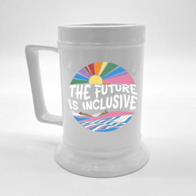 The Future Is Inclusive Rainbow Sunset Flowers Lgbtq Rights Gift Beer Stein