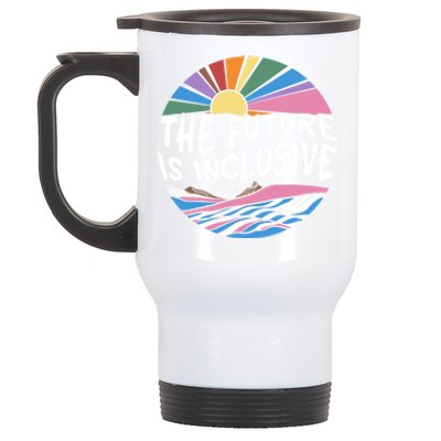 The Future Is Inclusive Rainbow Sunset Flowers Lgbtq Rights Gift Stainless Steel Travel Mug