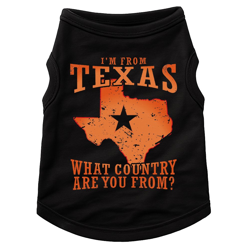 Texas Flag IM From Texas What Country Are You From Doggie Tank
