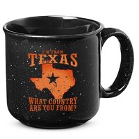 Texas Flag IM From Texas What Country Are You From 15oz Campfire Ceramic Mug