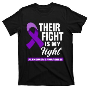 Their Fight Is My Fight Dementia Alzheimers Awareness T-Shirt