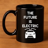 The Future Is Electric Car 11oz C Handle Ceramic Mug