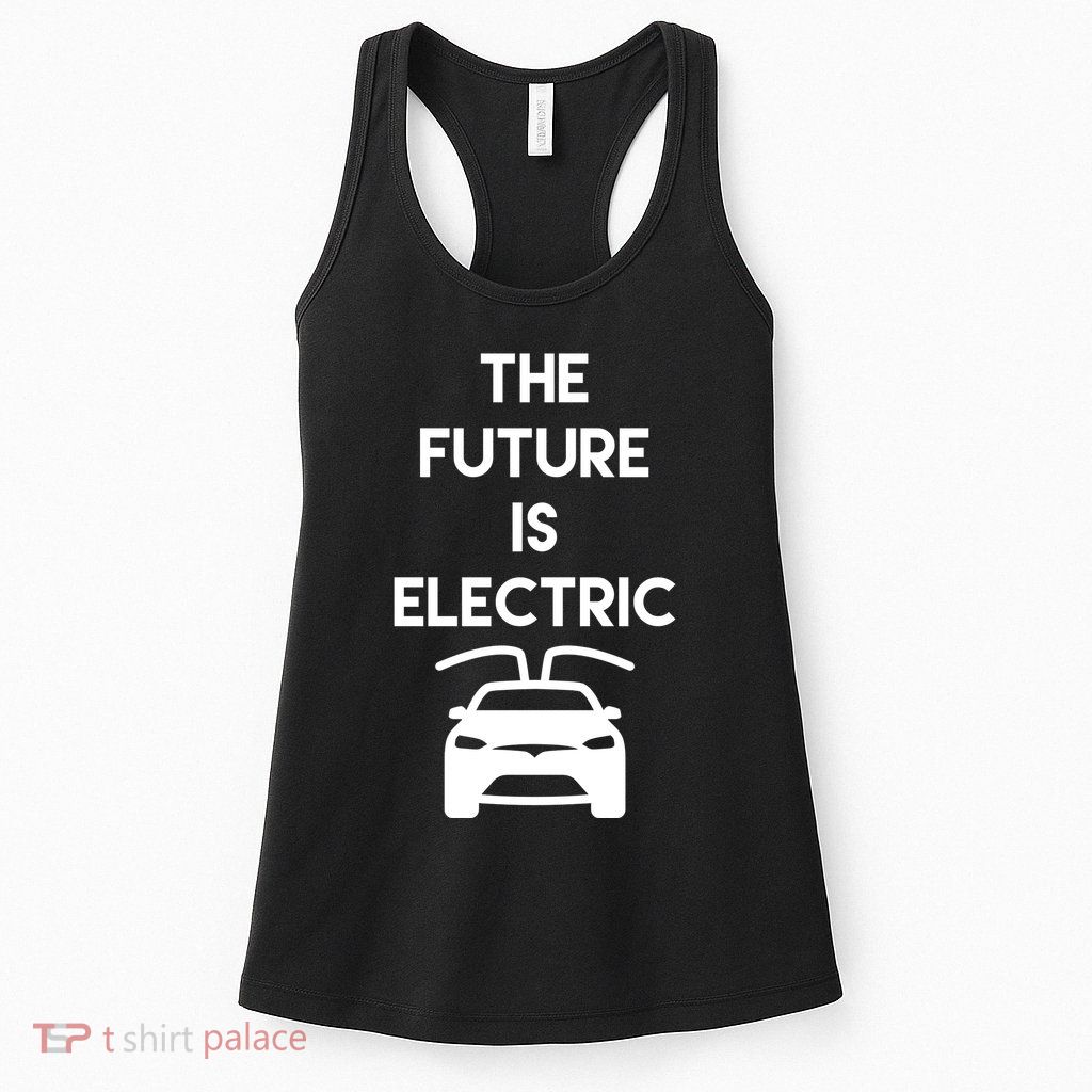 The Future Is Electric Car Women's Racerback Tank
