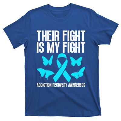 Their Fight Is My Fight Addiction Recovery Matters For Gift T-Shirt