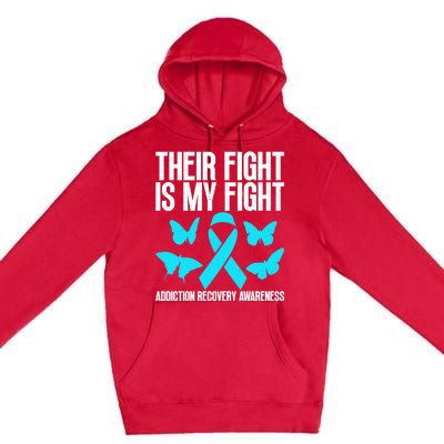 Their Fight Is My Fight Addiction Recovery Matters For Gift Premium Pullover Hoodie