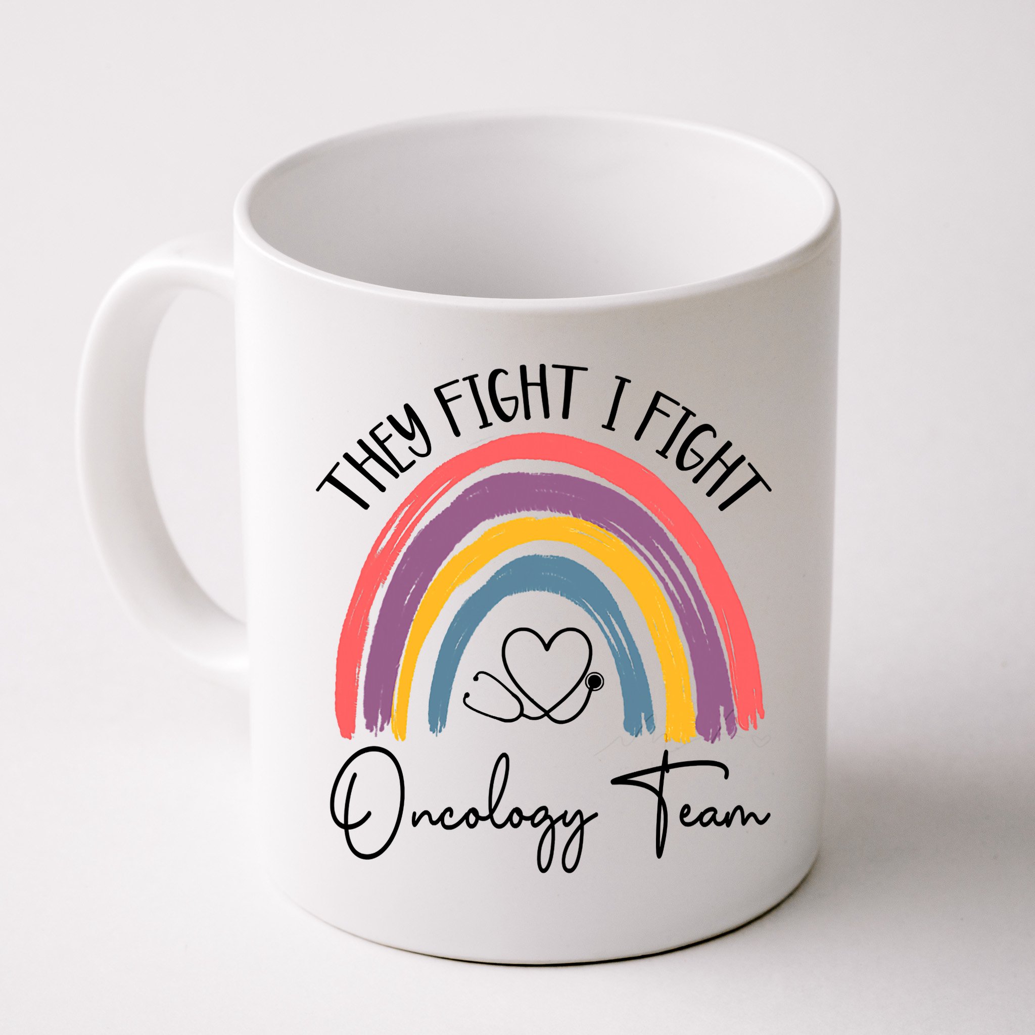They Fight I Fight Oncology Team Boho Rainbow Mug
