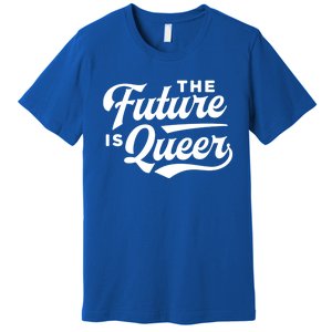 The Future Is Queer Gift Premium T-Shirt