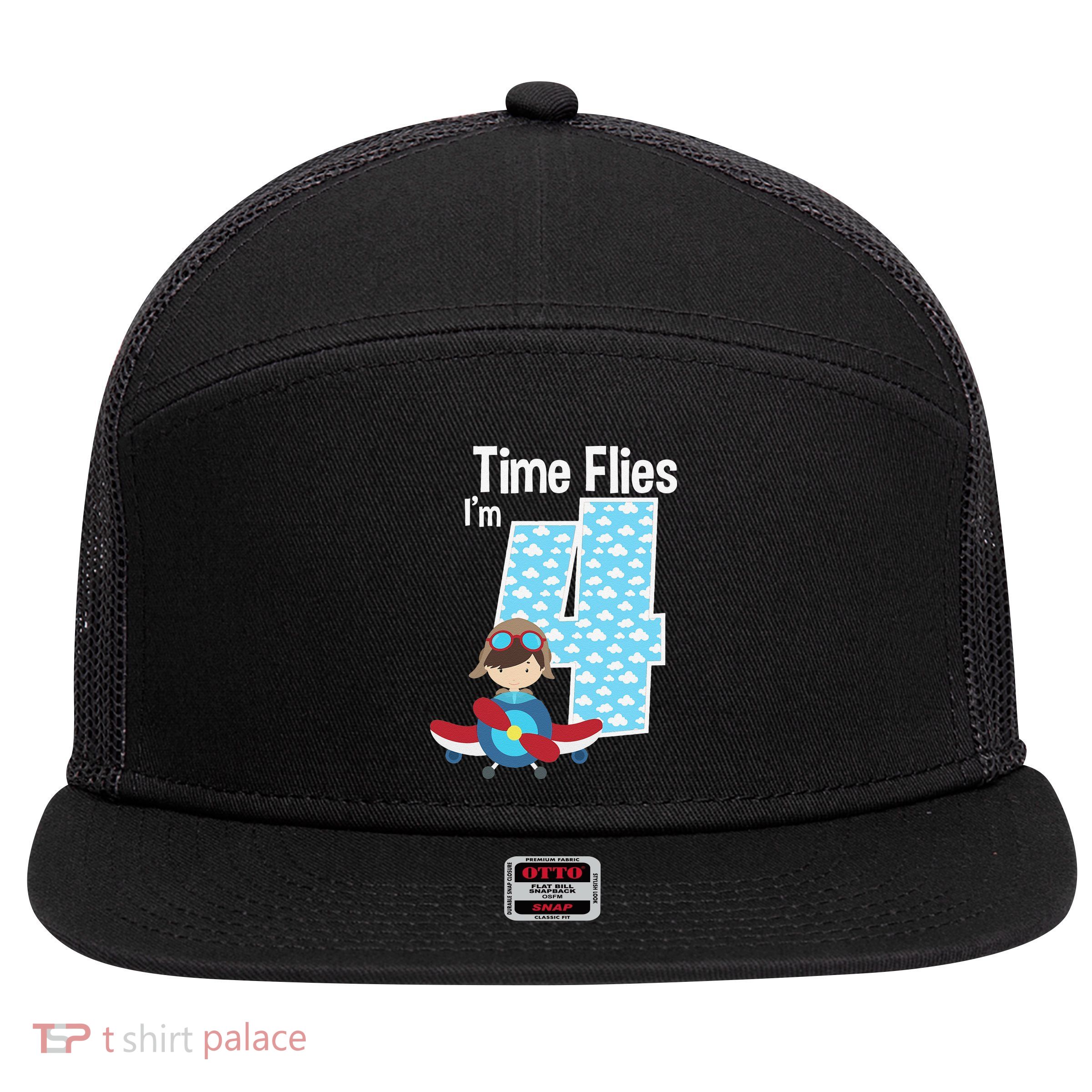 Time Flies I'm 4 4th Birthday Airplane Plane Pilot Flying 7 Panel Mesh Trucker Snapback Hat