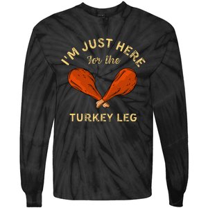 Thanksgiving Food IM Just Here For The Turkey Leg Tie-Dye Long Sleeve Shirt