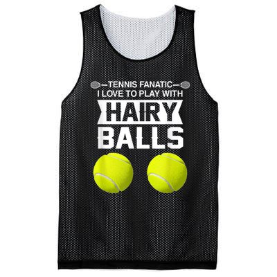 Tennis Fanatic I Love To Play With Hairy Balls Tennis Lover Mesh Reversible Basketball Jersey Tank