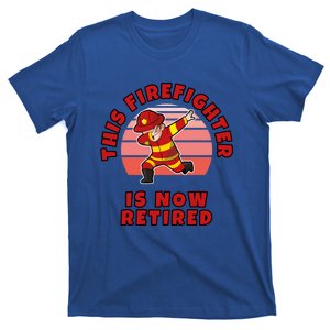 This Firefighter Is Now Retired Dabbing Fire In Uniform Gift T-Shirt