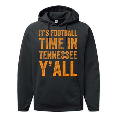 Tennessee Football ItS Football Time In Tennessee Yall Vol Performance Fleece Hoodie