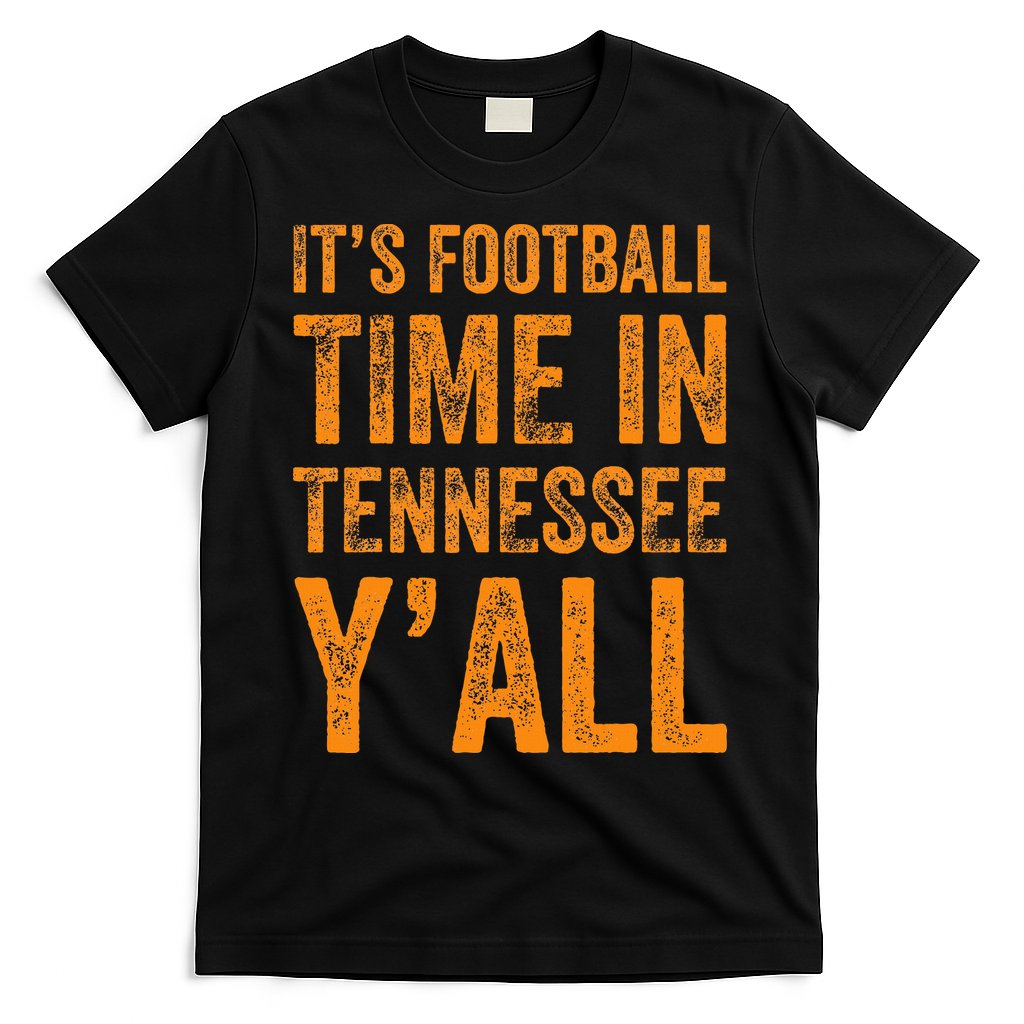 Tennessee Football ItS Football Time In Tennessee Yall Vol T-Shirt