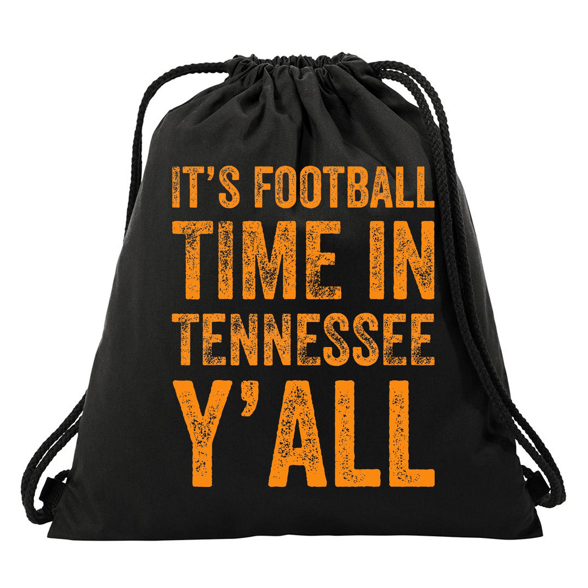 Tennessee Football ItS Football Time In Tennessee Yall Vol Drawstring Bag