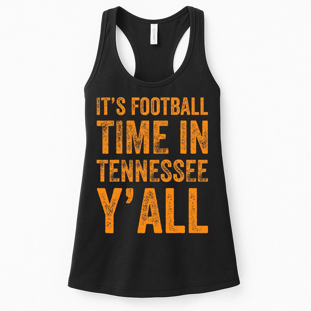 Tennessee Football ItS Football Time In Tennessee Yall Vol Womens Tank Top