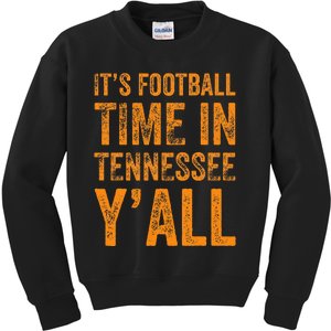 Tennessee Football ItS Football Time In Tennessee Yall Vol Kids Sweatshirt