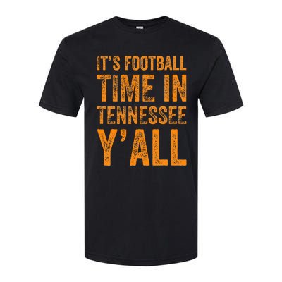 Tennessee Football ItS Football Time In Tennessee Yall Vol Softstyle CVC T-Shirt