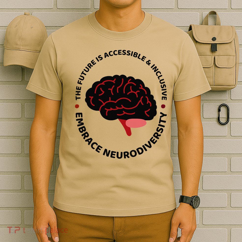 The Future Is Accessible  Inclusive-Embrace Neurodiversity T-Shirt