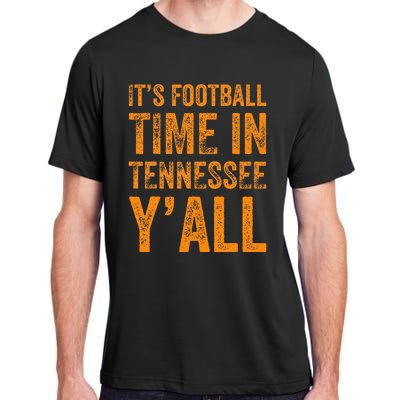 Tennessee Football ItS Football Time In Tennessee Yall Vol Adult ChromaSoft Performance T-Shirt