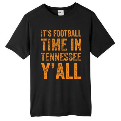 Tennessee Football ItS Football Time In Tennessee Yall Vol Tall Fusion ChromaSoft Performance T-Shirt