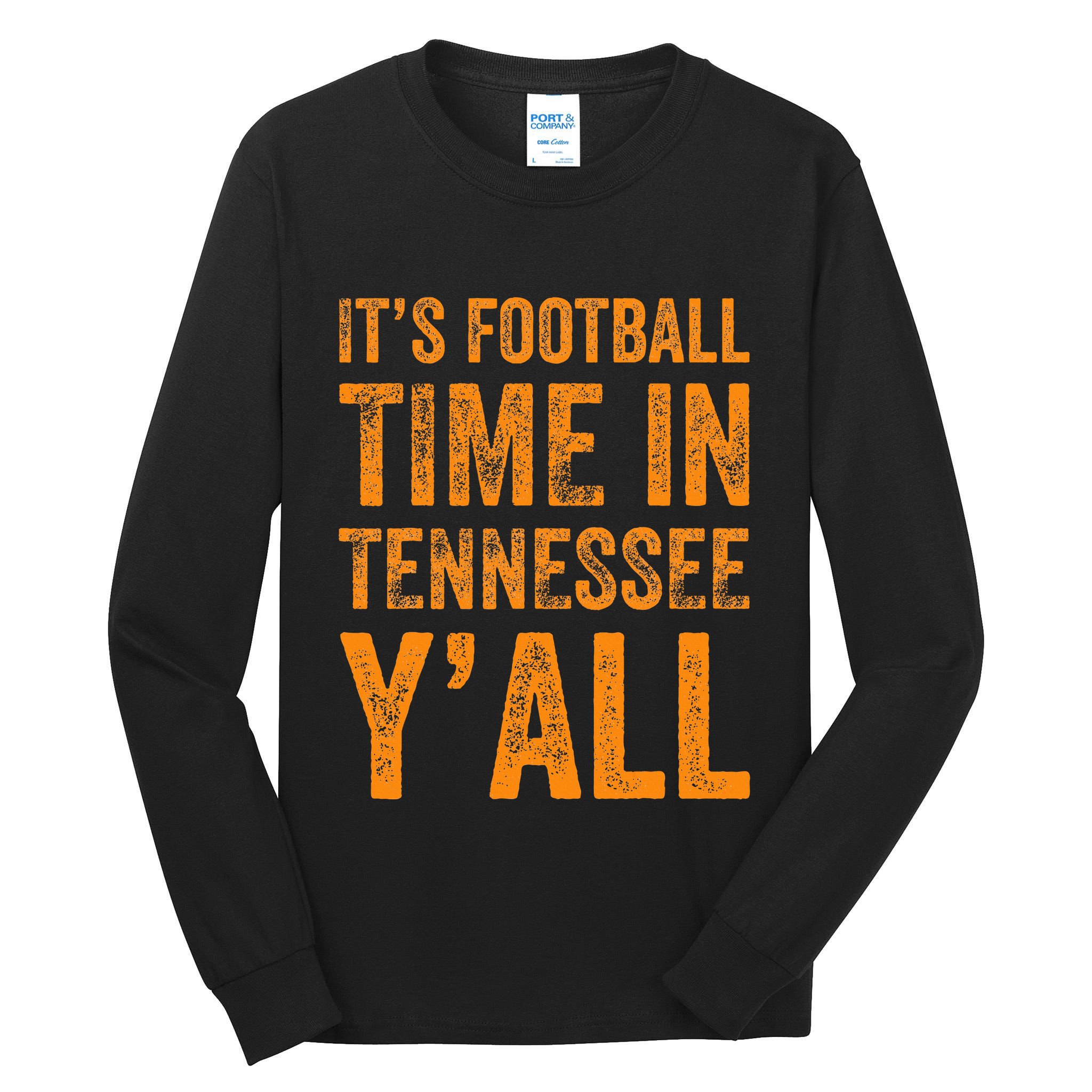 Tennessee Football ItS Football Time In Tennessee Yall Vol Tall Long Sleeve T-Shirt