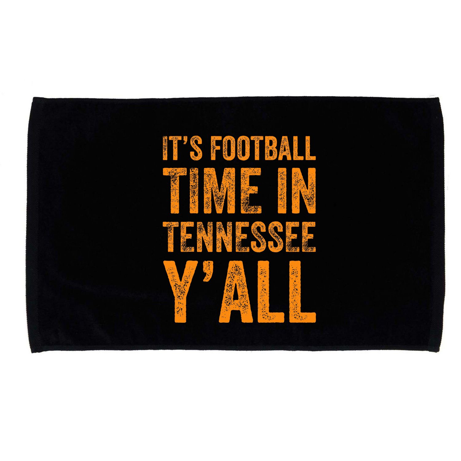 Tennessee Football ItS Football Time In Tennessee Yall Vol Microfiber Hand Towel