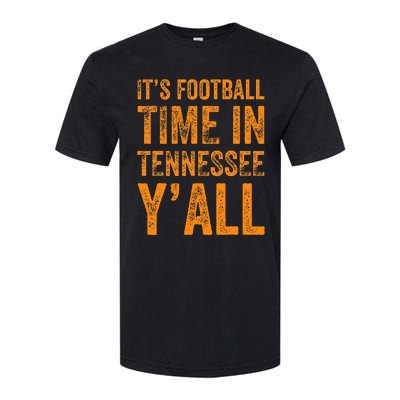 Tennessee Football ItS Football Time In Tennessee Yall Vol Softstyle CVC T-Shirt