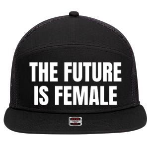 The Future Is Female 7 Panel Mesh Trucker Snapback Hat